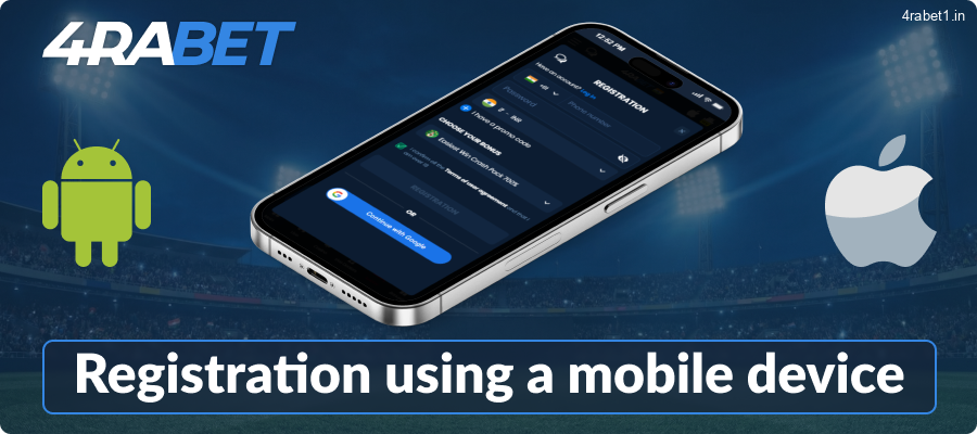 Register on the 4rabet mobile app