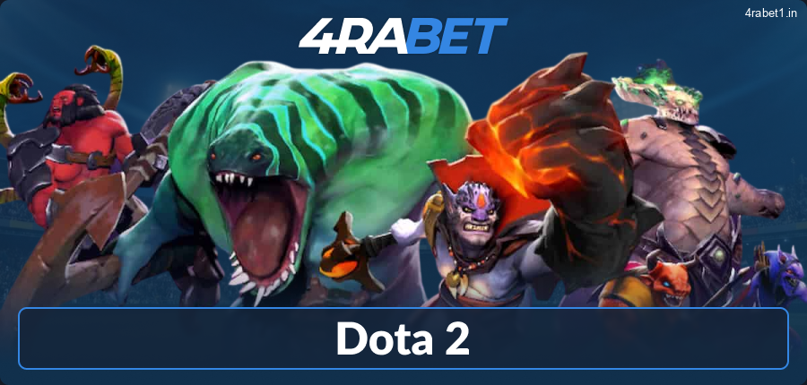 Bet on Dota 2 at 4rabet India
