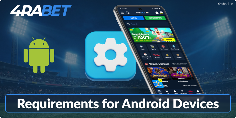 Requirements for the 4rabet App on Android Devices